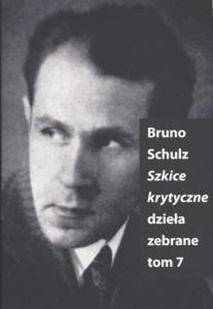 Szkice krytyczne. Dzieła zebrane. Tom 7