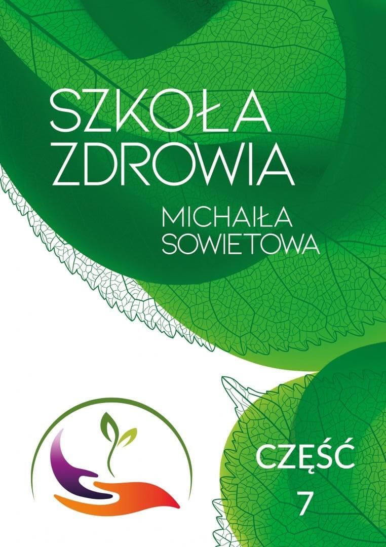 Szkoła Zdrowia Michaiła Sowietowa cz.7 - Michaił Sowietow