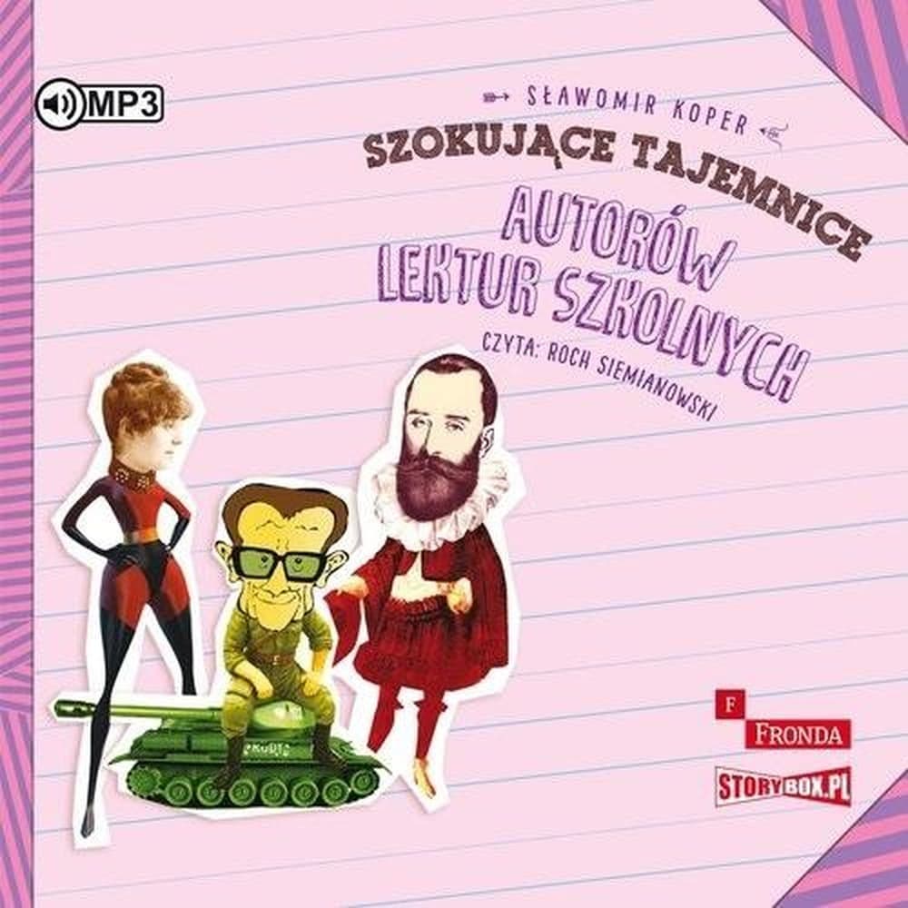Szokujące tajemnice autorów lektur szkolnych - Sławomir Koper - książka
