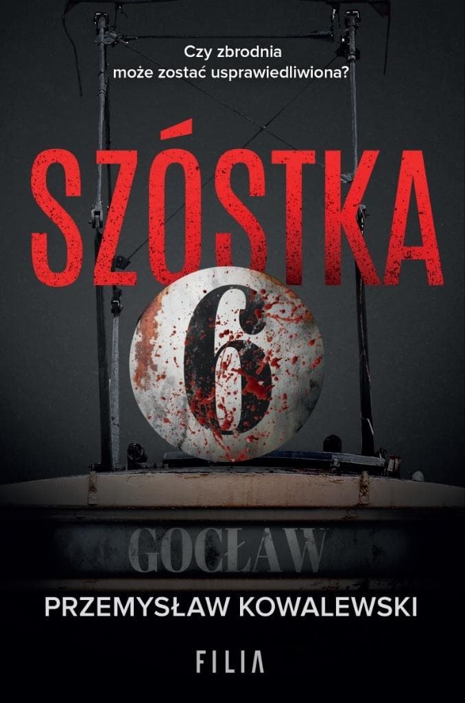 Szóstka wydanie 2 - powieść kryminalna osadzona w Szczecinie