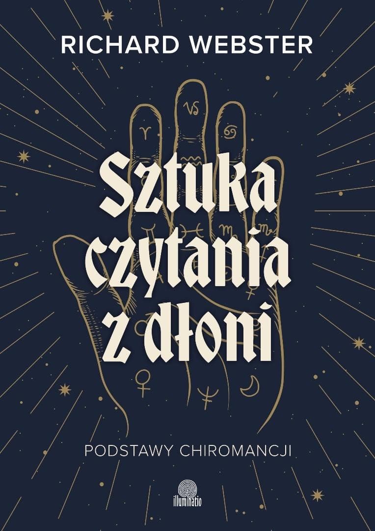 Sztuka Czytania z Dłoni. Podstawy chiromancji