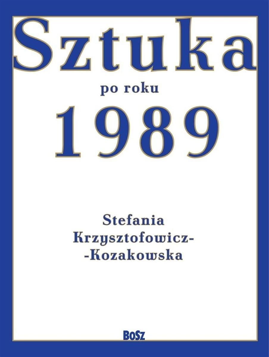 Sztuka Polska po 1989 - Album z reprodukcjami dzieł