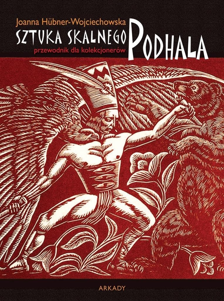 Sztuka skalnego Podhala przewodnik dla kolekcjonerów