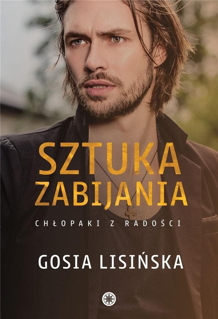 Sztuka zabijania Małgorzata Lisińska powieść broszurowa 272 strony