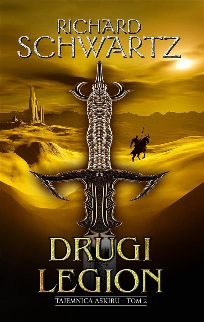 Drugi legion. Tajemnica Askiru. Tom 2