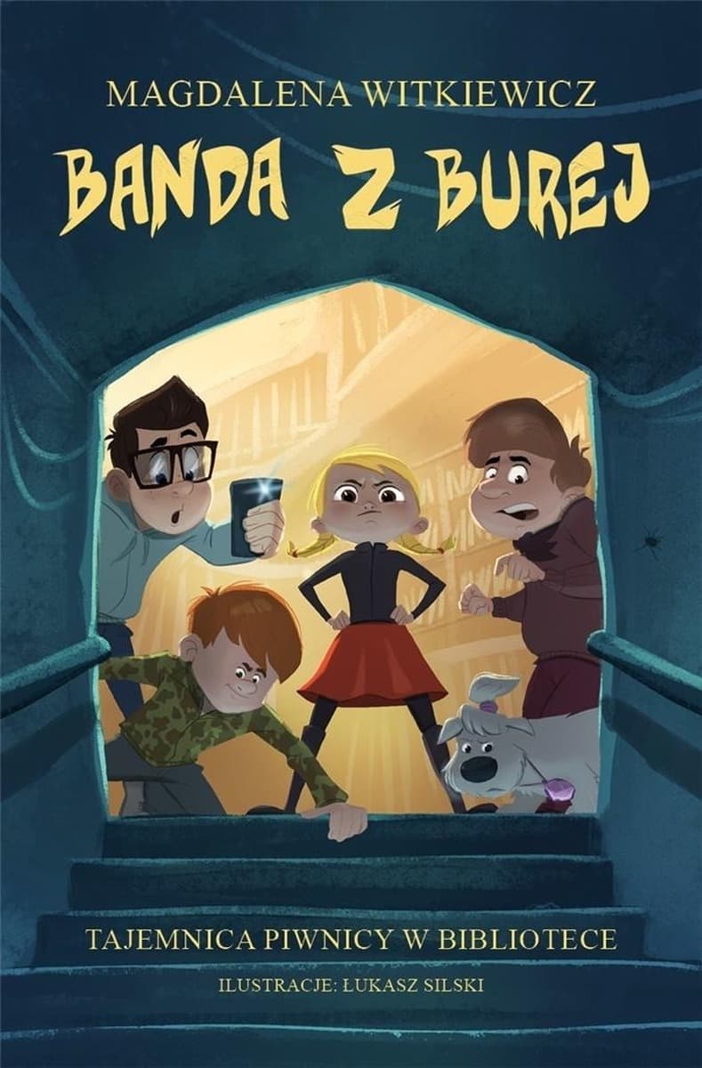 Tajemnica piwnicy w bibliotece. Tom 1. Banda z Burej