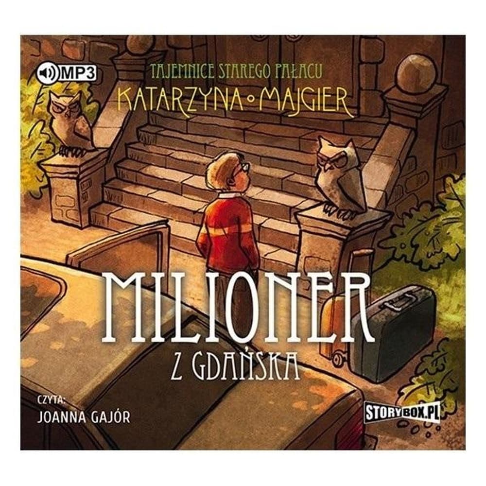 Tajemnice starego pałacu. Milioner z Gdańska - Audiobook