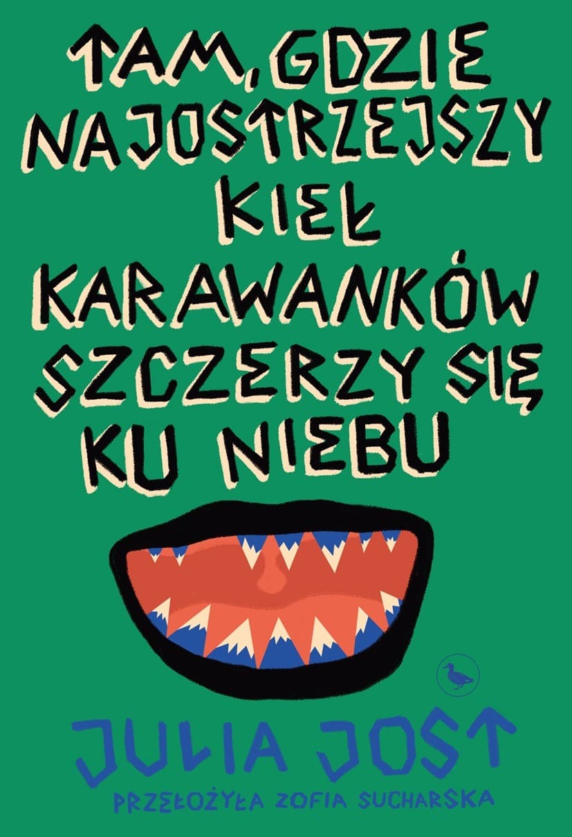Tam, gdzie najostrzejszy kieł Karawanków szczerzy się ku niebu - Powieść Wydawnictwo Cyranka
