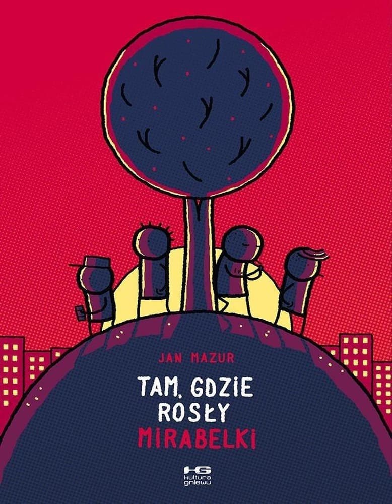 Tam, gdzie rosły mirabelki wydanie 2 komiks