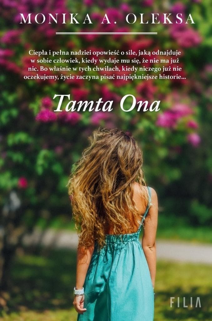 Tamta Ona - powieść obyczajowa o poszukiwaniu siły i nadziei