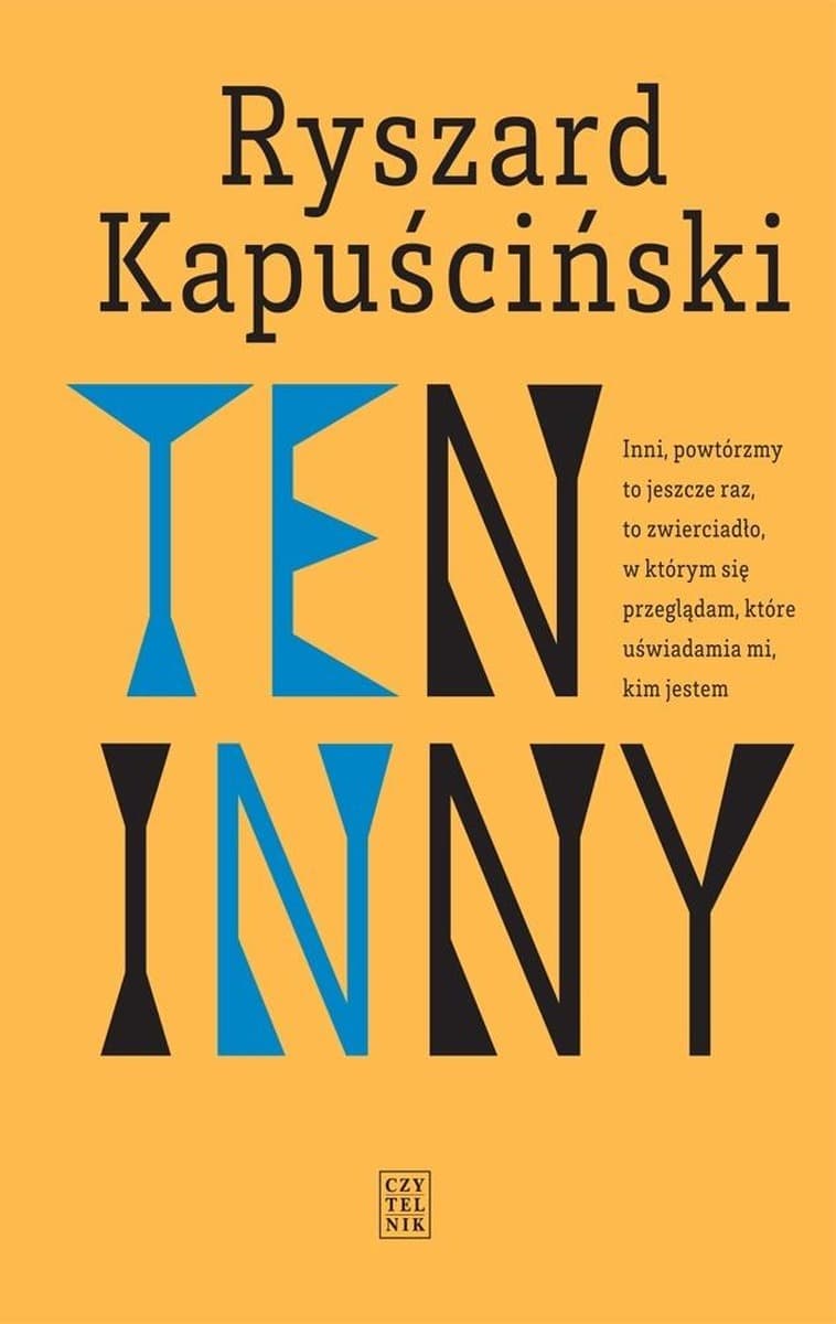 Ten Inny Ryszarda Kapuścińskiego wydanie 4, 92 strony