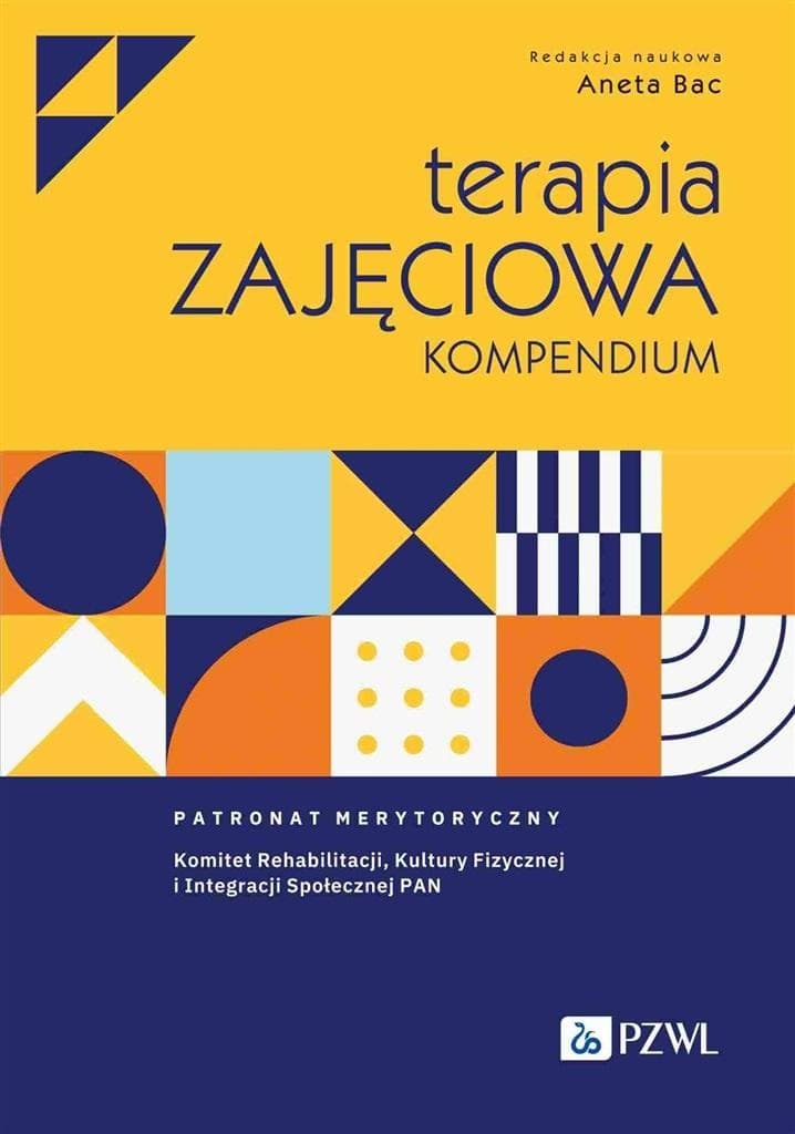 Terapia zajęciowa. Kompendium wyd. 2