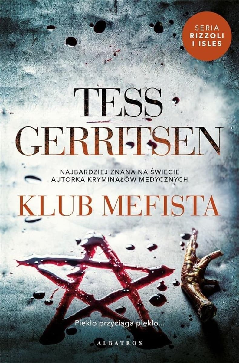 Tess Gerritsen Rizzoli Isles Tom 6 - Klub Mefista