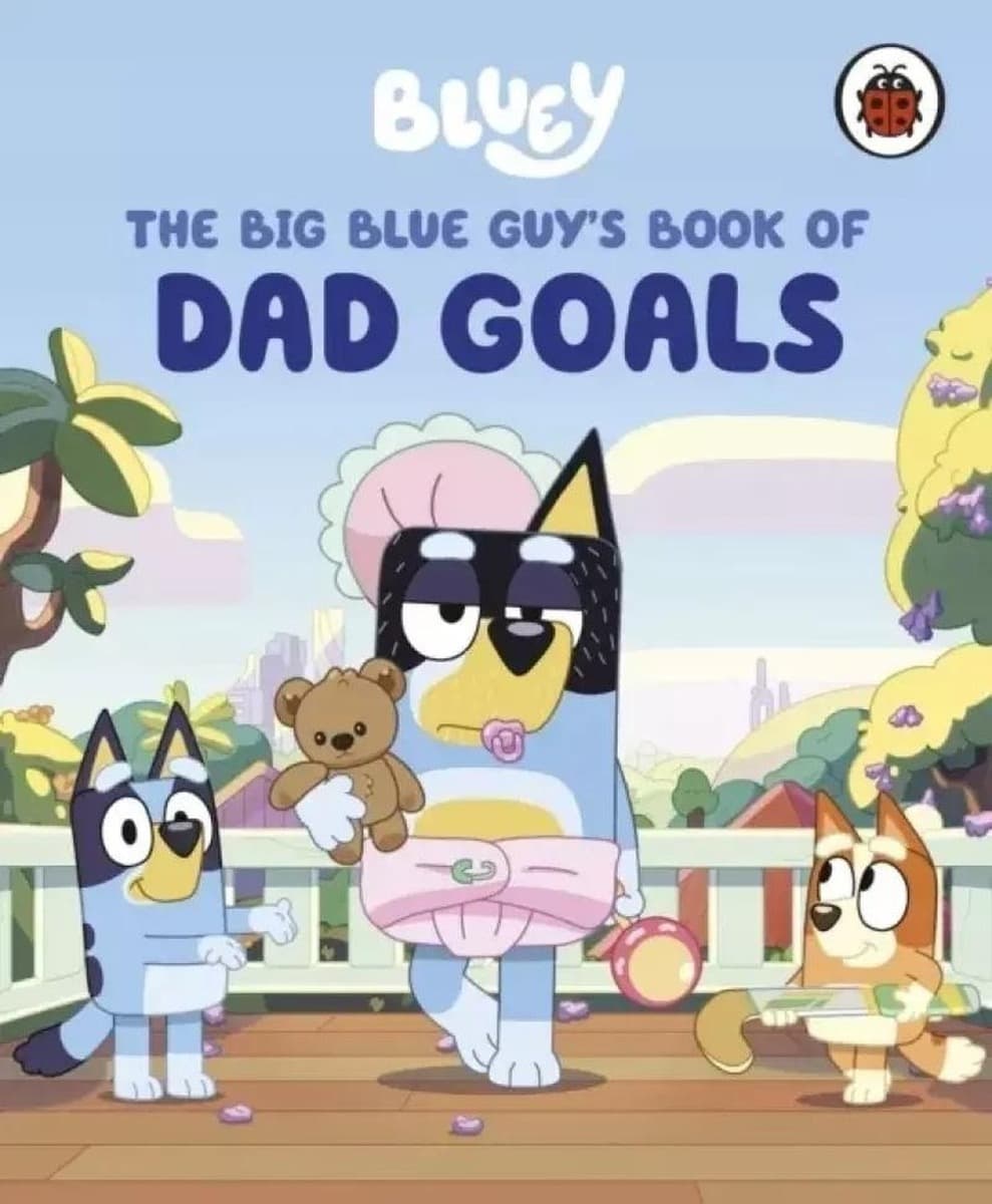 The Big Blue Guy's Book of Dad Goals. Bluey wer. angielska