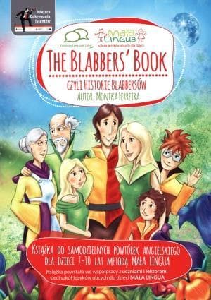 The Blabber`s Book, czyli Historie Blabbersów - książka do angielskiego 7-10 lat