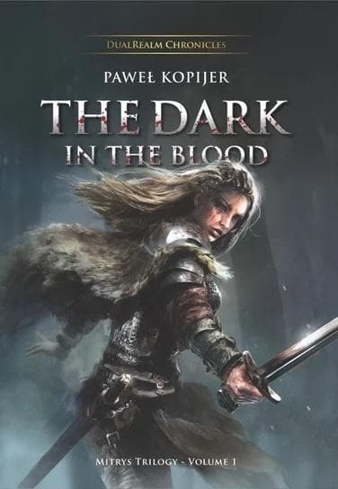 The Dark in the blood - Paweł Kopijer 328 stron