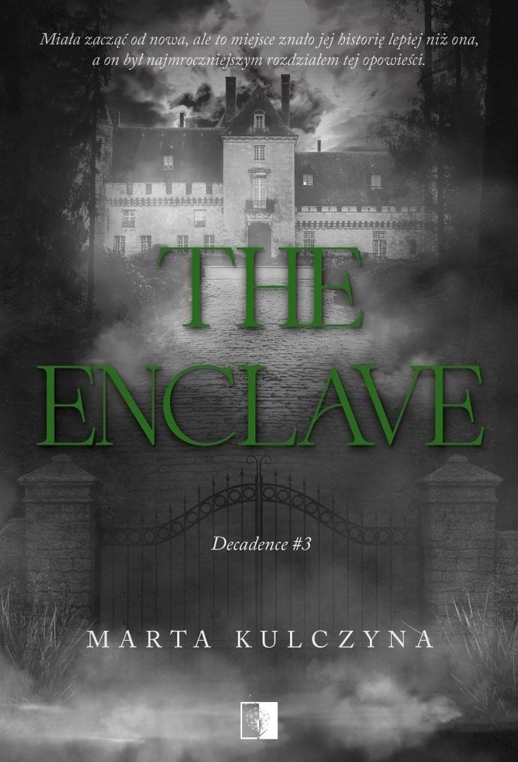 The Enclave. Decadence. Tom 3 Powieść dla młodzieży