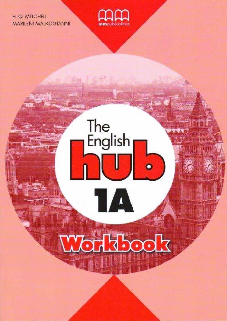 The English Hub 1A Workbook - Podręcznik do języka angielskiego