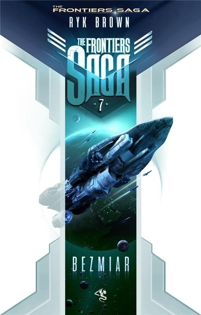 The Frontiers Saga Tom 7 Bezmiar Ryk Brown