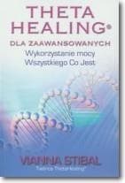ThetaHealing dla zaawansowanych Vianna Stibal