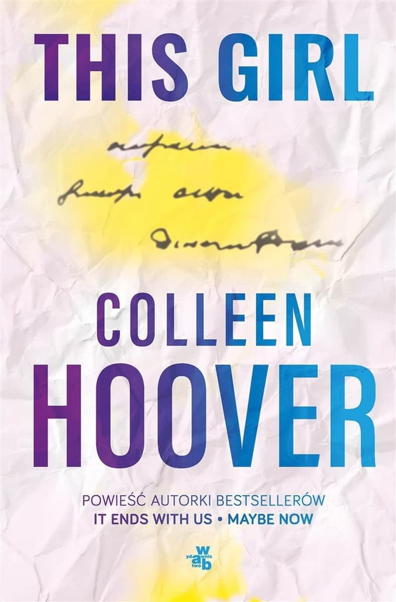 This Girl Colleen Hoover - zakończenie serii Slammed