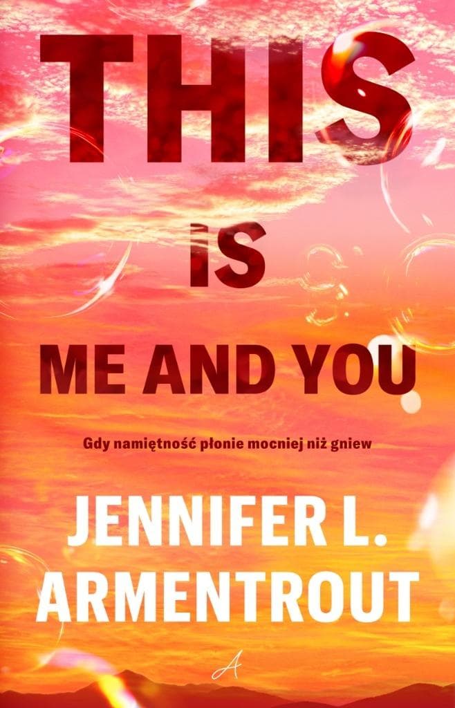 This is me and you - Powieść Jennifer L. Armentrout