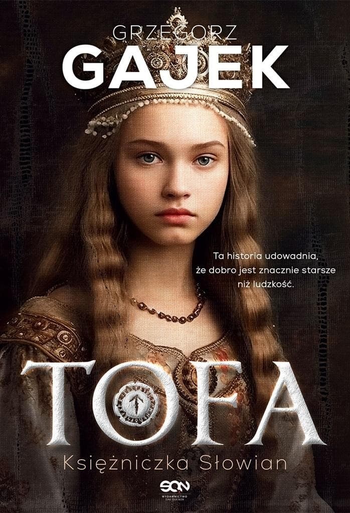 Tofa. Księżniczka Słowian. Księżniczka lodu. Tom 1 - Powieść historyczna Grzegorza Gajka