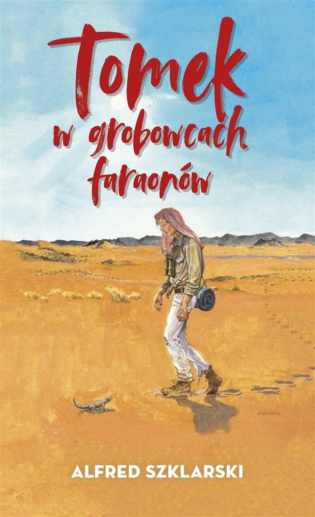 Alfred Szklarski Przygody Tomka Wilmowskiego: Tomek w grobowcach faraonów