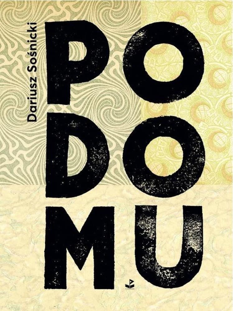 Tomik poezji Dariusza Sośnickiego Po domu