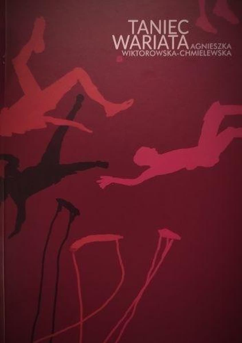 Tomik poezji Taniec wariata Agnieszki Wiktorowskiej-Chmielewskiej