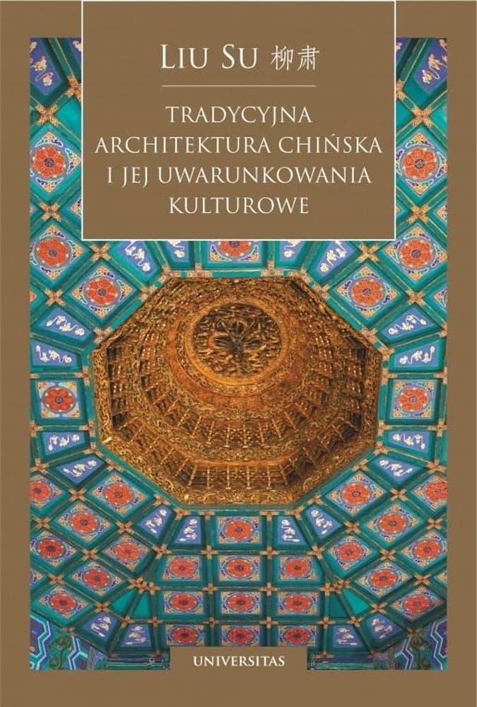 Tradycyjna Architektura Chińska - Uwarunkowania Kulturowe