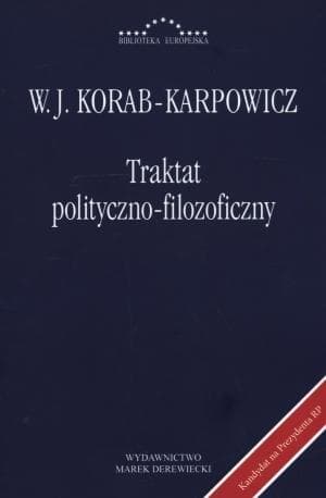 Traktat polityczno-filozoficzny W. Juliana Korab-Karpowicza