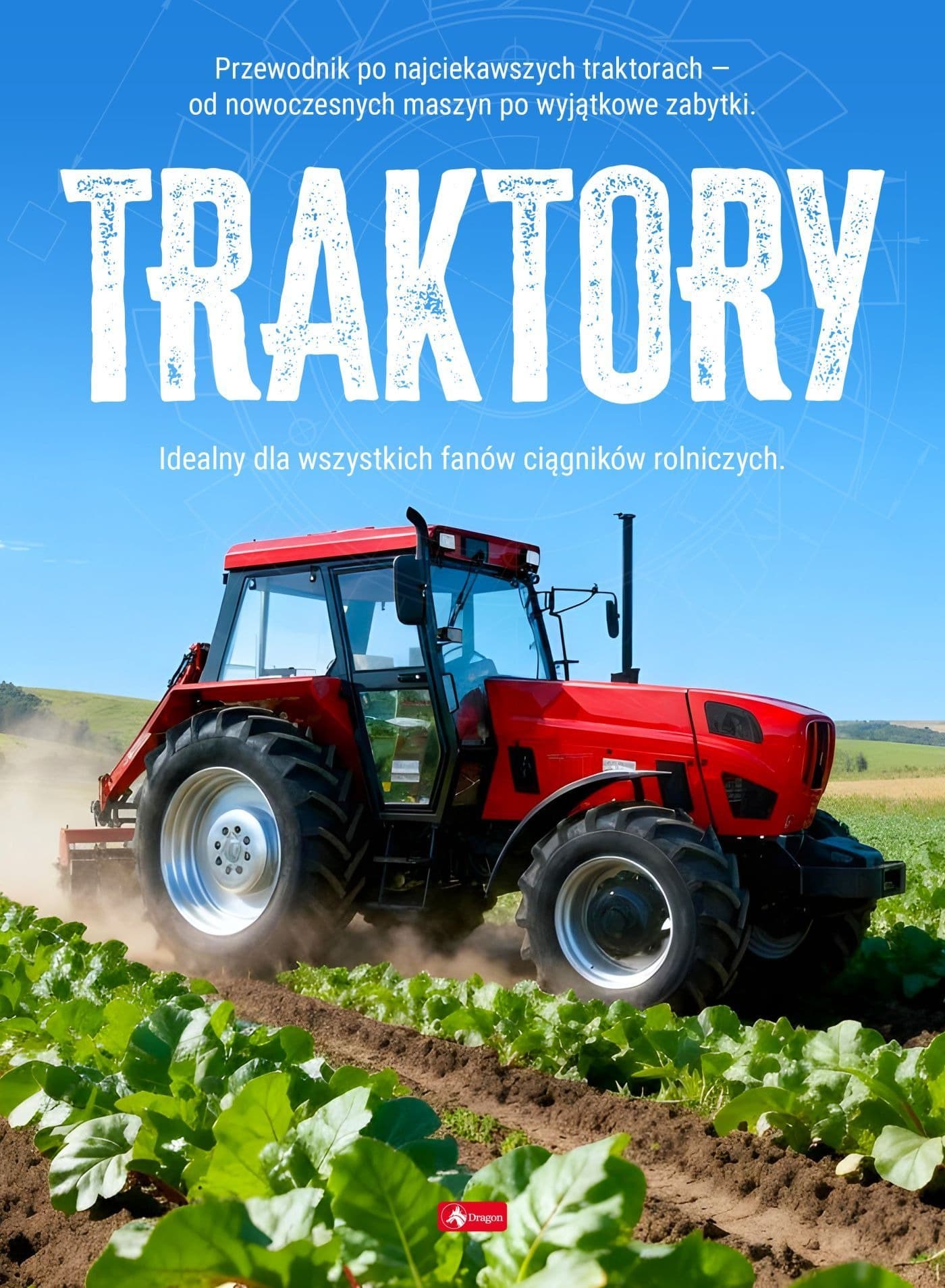 Traktory. Maszyny i pojazdy
