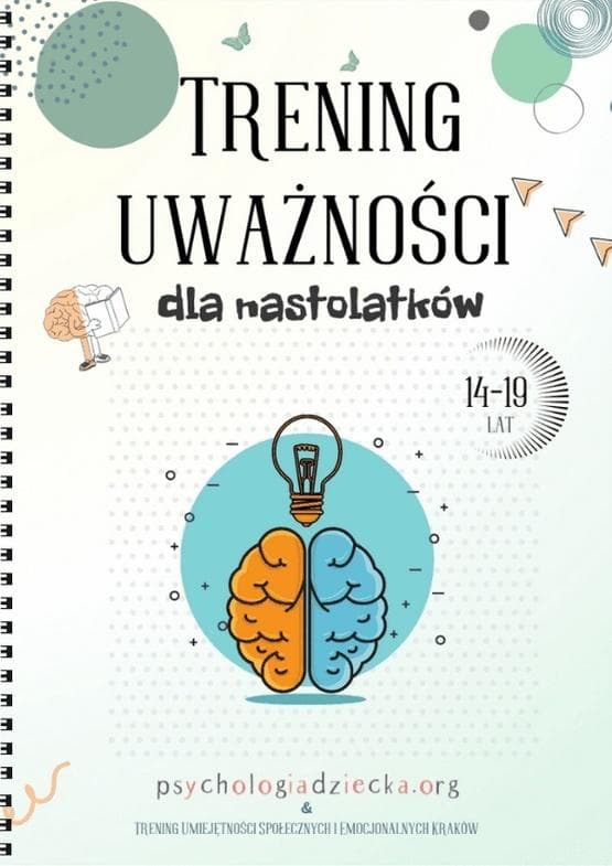 Trening uważności dla nastolatków 14-19 lat - ćwiczenia mindfulness TUS Kraków