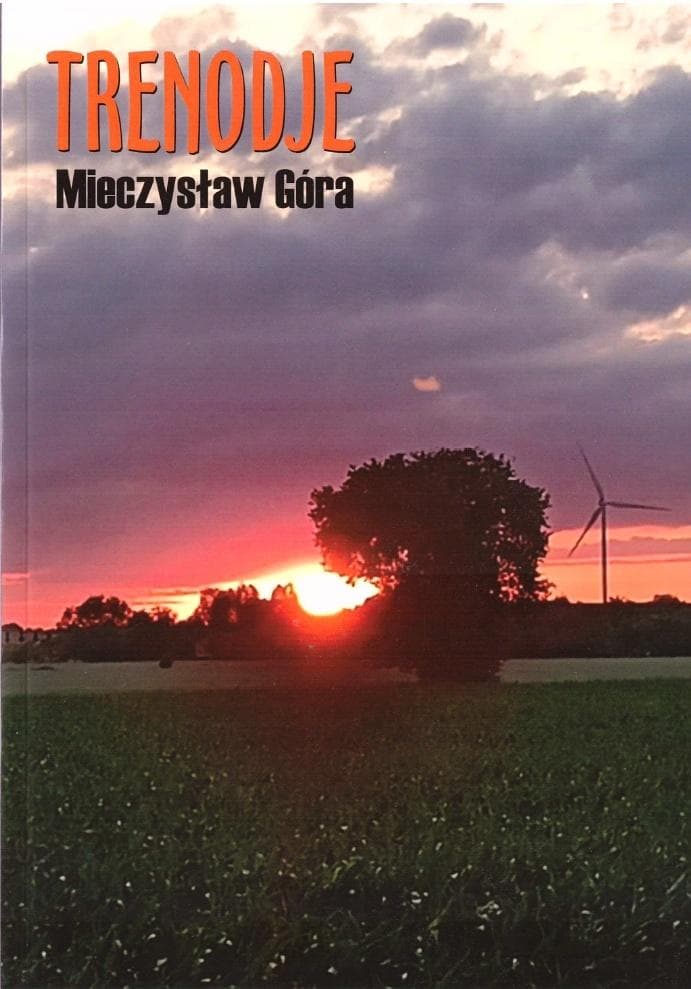 Trenodje - Mieczysław Góra, 84 strony, broszurowa oprawa