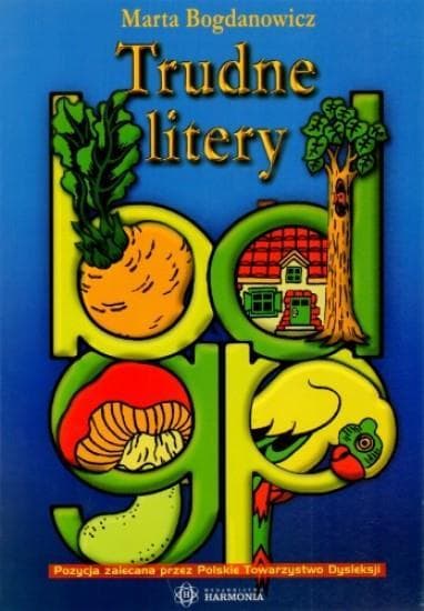 Zeszyt ćwiczeń - Trudne litery b d g p dla klas 0 i I-III