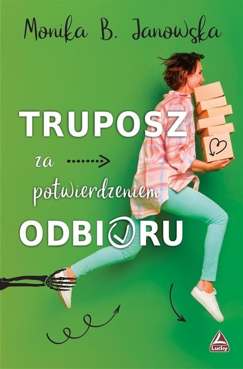 Truposz za potwierdzeniem odbioru - Powieść obyczajowa