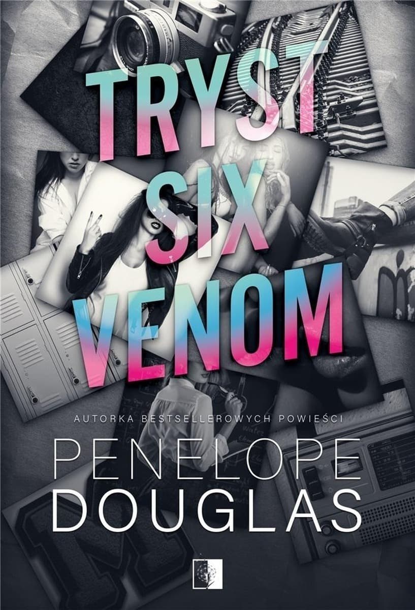 Tryst Six Venom Penelope Douglas powieść młodzieżowa