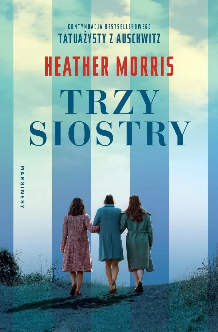 Trzy siostry - powieść o sile rodziny i przetrwaniu