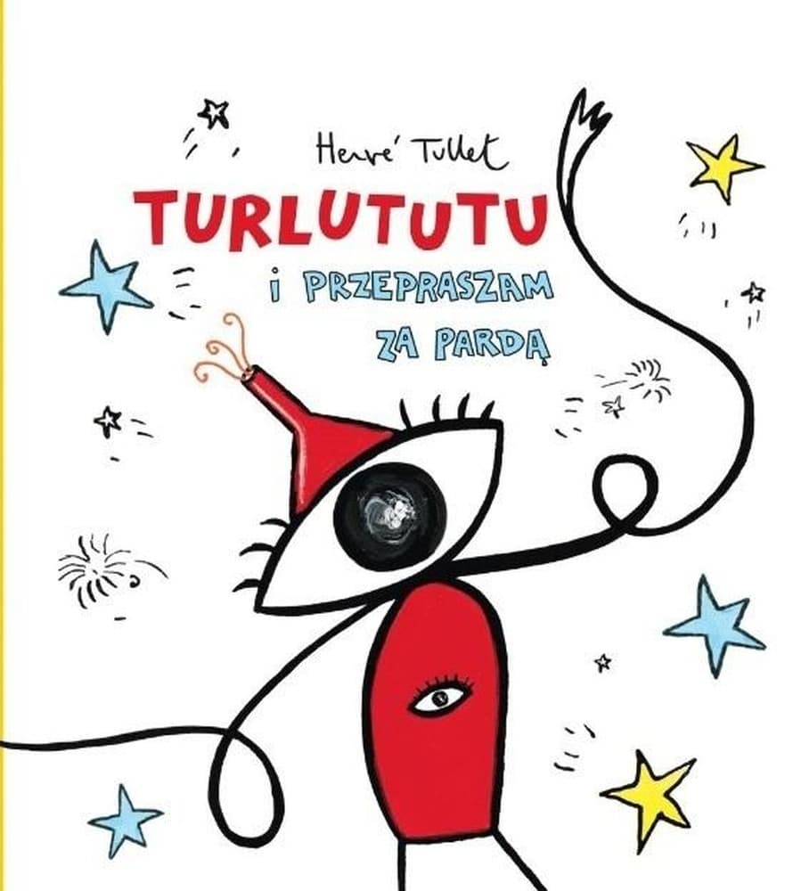 Turlututu i przepraszam za pardą książka dla dzieci