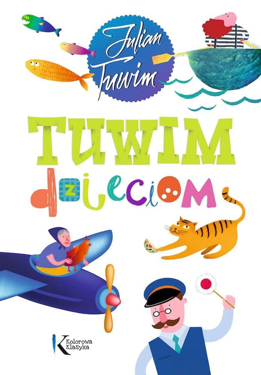 Tuwim dzieciom. Lektura. Kolorowa klasyka