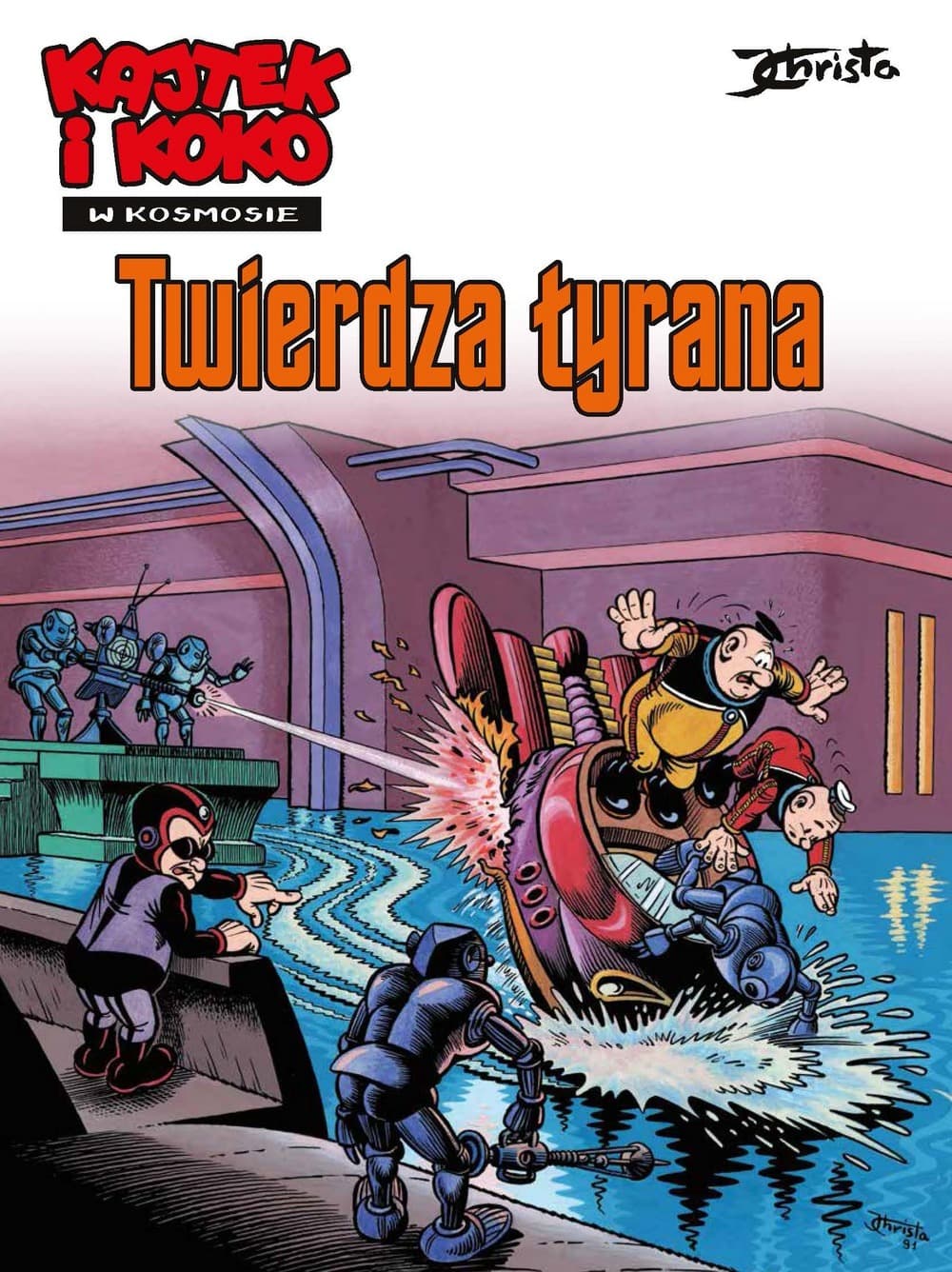 Twierdza tyrana. Kajtek i Koko w Kosmosie. Tom 2