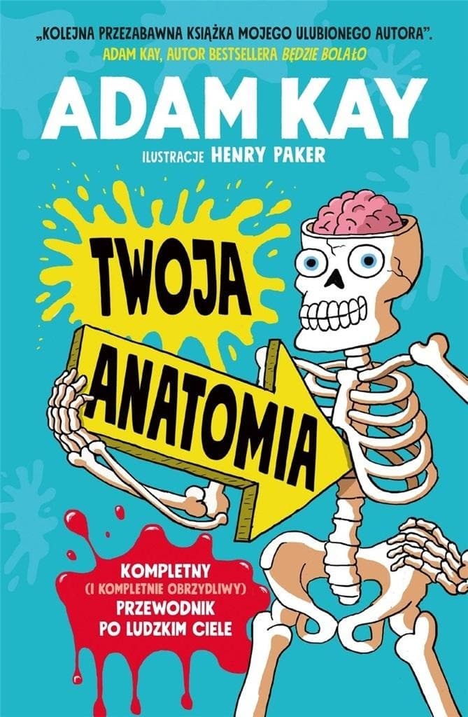 Twoja anatomia: Fascynująca podróż po ludzkim ciele