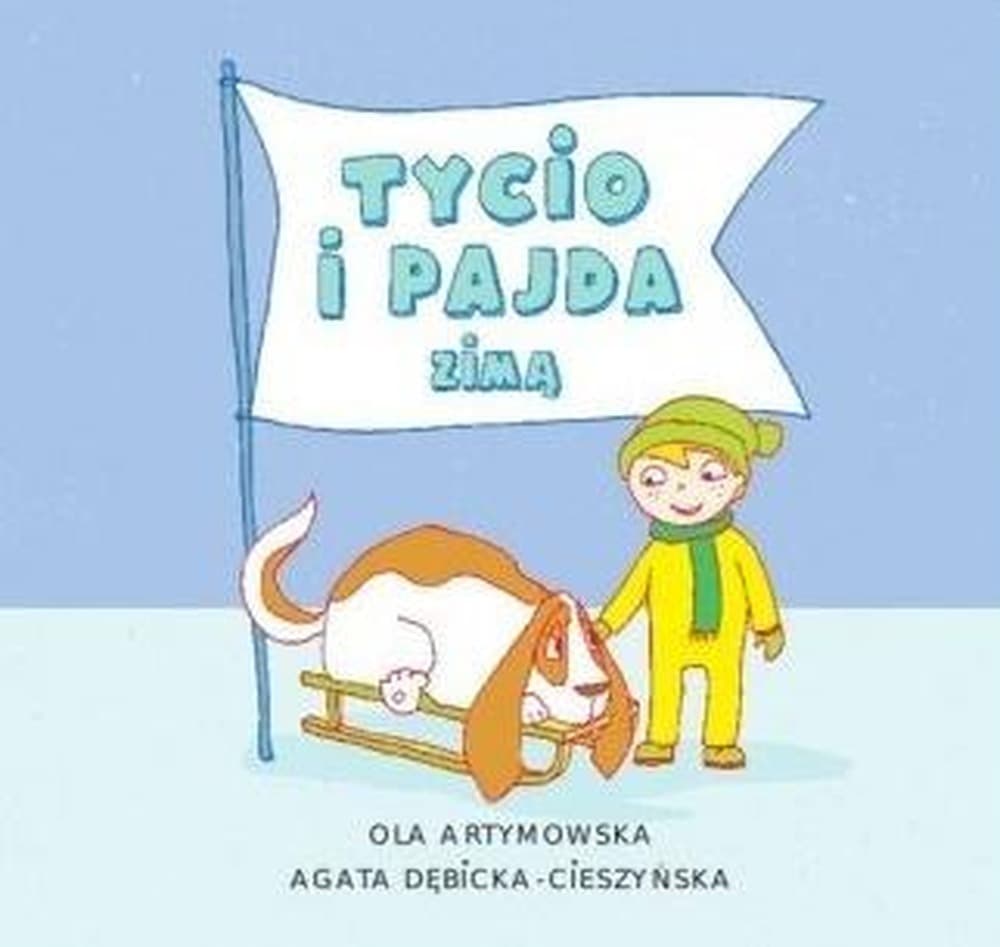 Tycio i Pajda Zimą Książka dla Dzieci