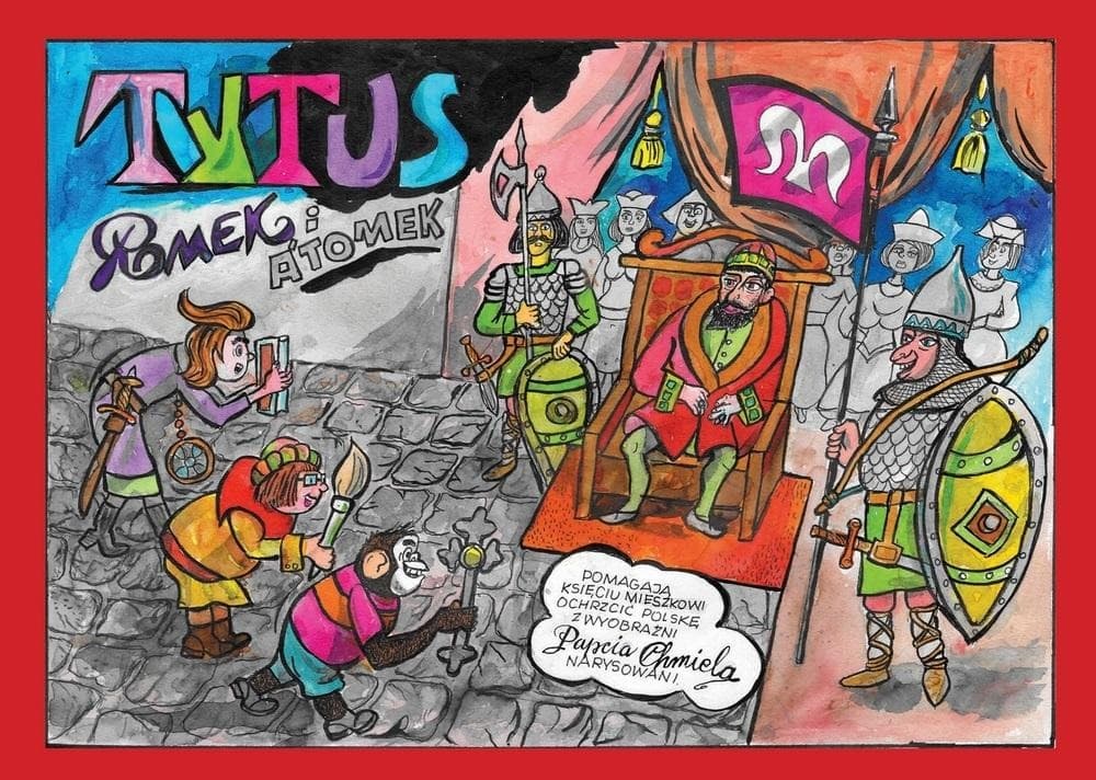 Tytus Romek i A`Tomek pomagają księciu Mieszku I w chrzcie