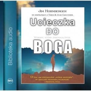 Ucieczka do Boga Audiobook - Inspirująca historia o poszukiwaniu wiary