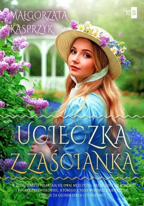 Ucieczka z zaścianka - powieść obyczajowa Małgorzata Kasprzyk