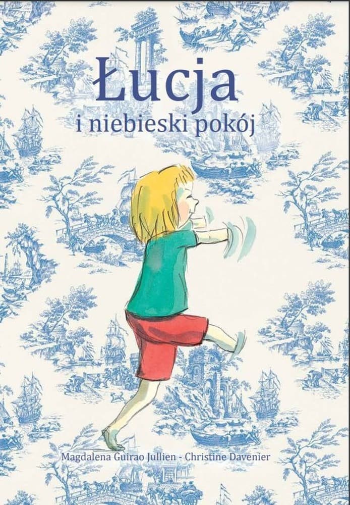 Łucja i niebieski pokój w wierszykach