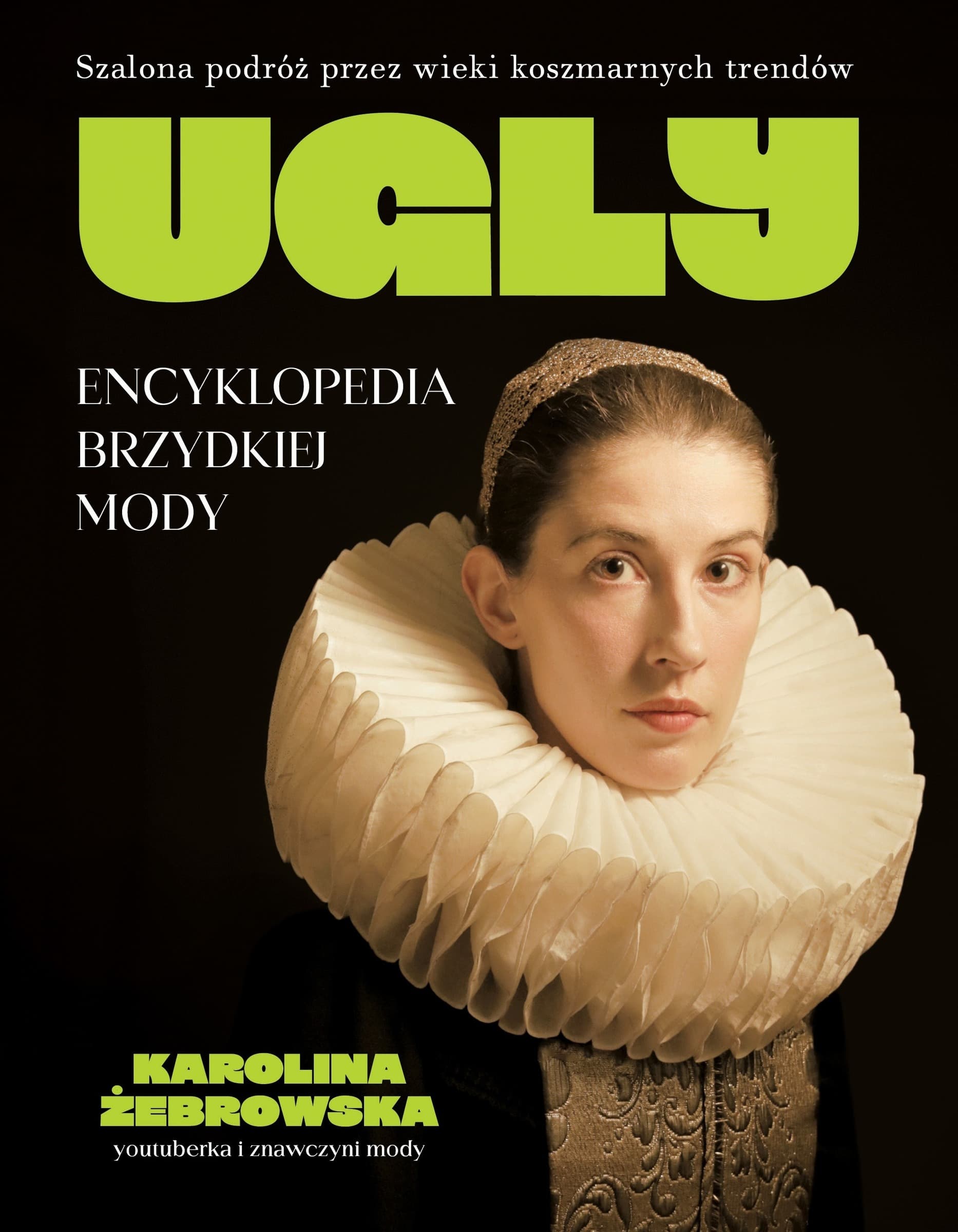 UGLY. Encyklopedia brzydkiej mody