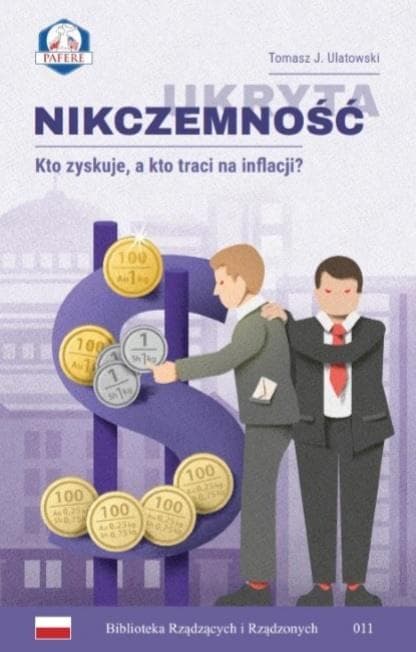 Ukryta nikczemność. Kto zyskuje, a kto traci na inflacji?